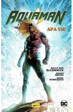 Coperta cărții Apa vie. Seria Aquaman Vol.1