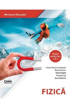 Coperta cărții Fizica - Clasa 6 - Manual - Cristian Presura, Daniela Berchez, Karoly Bogdan, Petronela Angela Ioja, Aneta Mihalcsik