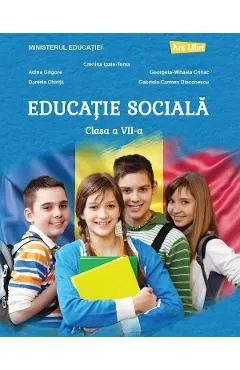 Coperta cărții Educatie Sociala - Clasa 7 - Manual - Adina Grigore, Cristina Ipate-Toma, Daniela Chirita, Georgeta-Mihaela Crivac, Gabriela-Carmen Diaconescu
