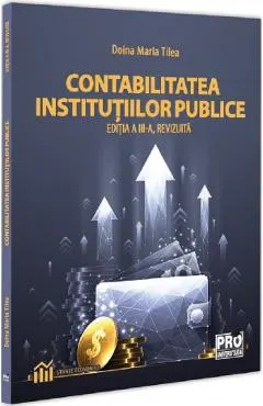 Coperta cărții Contabilitatea institutiilor publice Ed.3