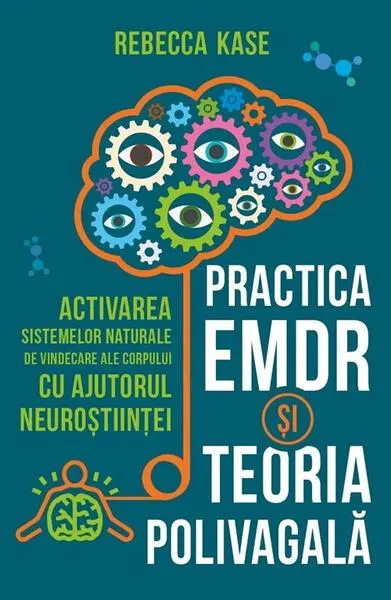 Coperta cărții Practica EMDR și Teoria Polivagală