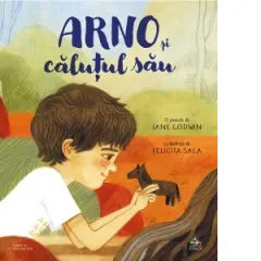 Coperta cărții Arno si calutul sau