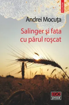 Coperta cărții Salinger și fata cu părul roșcat