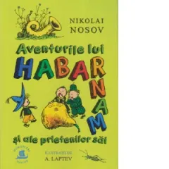 Coperta cărții Aventurile lui Habarnam și ale prietenilor săi