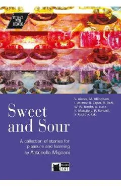 Coperta cărții Sweet and Sour. A collection of stories for pleasure and learning by Antonella Mignani - Vivien Alcock, Margery Allingham, Isaac Asimov, Bernard Capes, Roald Dahl