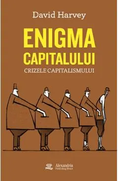 Coperta cărții Enigma capitalului. Crizele capitalismului