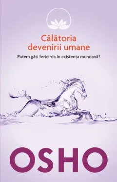 Coperta cărții Calatoria devenirii umane |