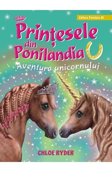 Coperta cărții Printesele din Ponilandia. Aventura unicornului