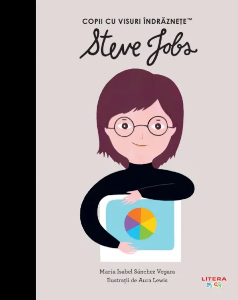 Coperta cărții Steve Jobs. Volumul 25. Copii cu visuri indraznete