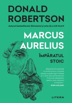 Coperta cărții Marcus Aurelius. Imparatul stoic