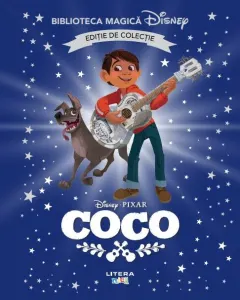 Coperta cărții Coco. Disney. Biblioteca magica. Editie de colectie