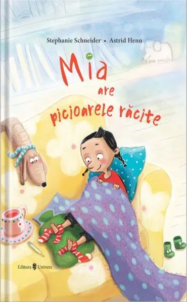 Coperta cărții Mia are picioarele răcite