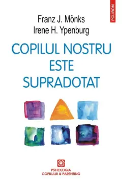 Coperta cărții Copilul nostru este supradotat