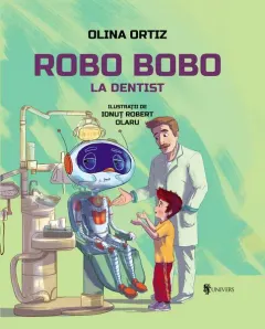 Coperta cărții Robo Bobo merge la dentist
