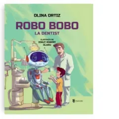 Coperta cărții Robo Bobo merge la dentist