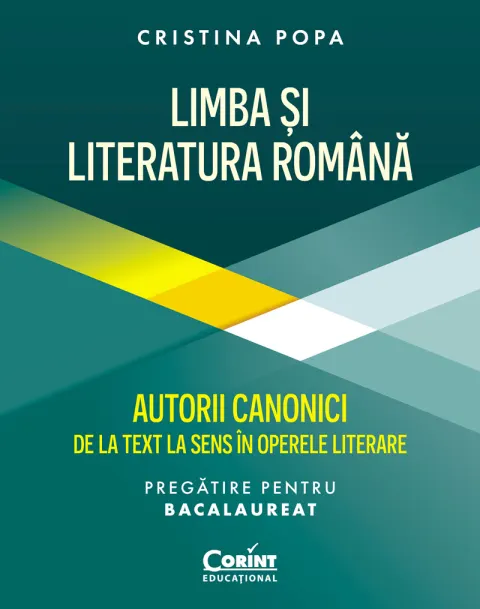 Coperta cărții Limba și Literatura Română. Autorii canonici de la text la sens în operele literare