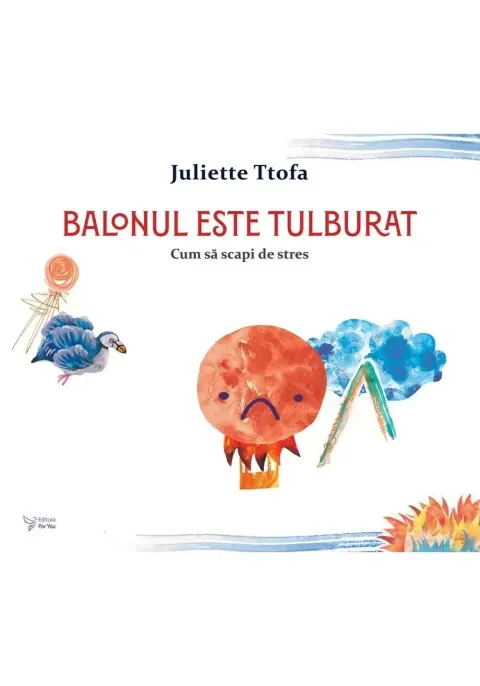 Coperta cărții Balonul este tulburat - Juliette Ttofa