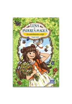 Coperta cărții Luna si Padurea Magica - Vol. 4: Un macaleandru vrajit