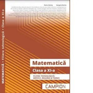 Coperta cărții Matematica. Clasa a XI-a. Filiera tehnologica: servicii, resurse si tehnic