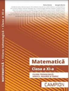 Coperta cărții Matematica. Clasa a XI-a. Filiera tehnologica: servicii, resurse si tehnic