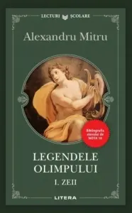 Coperta cărții Legendele Olimpului. Volumul 1. Zeii