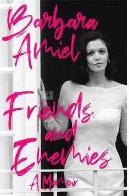 Coperta cărții Friends and Enemies: A Memoir