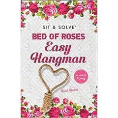 Coperta cărții Bed of Roses Easy Hangman (Sit & Solve)
