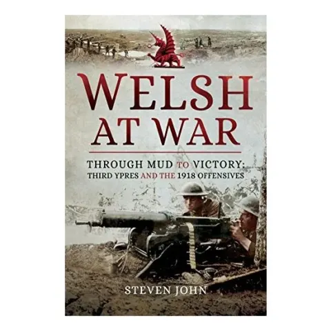 Coperta cărții Welsh at War : Through Mud to Victory