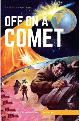 Coperta cărții Off on a Comet (Classics Illustrated)