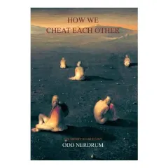 Coperta cărții How We Cheat Each Other Six Short Stories