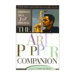 Coperta cărții The Art Pepper Companion