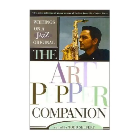 Coperta cărții The Art Pepper Companion