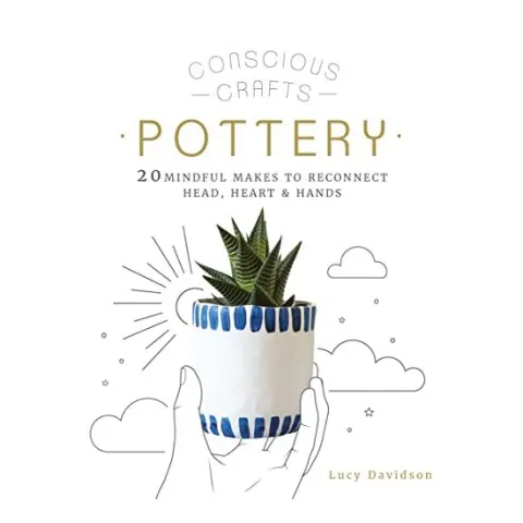 Coperta cărții Conscious Crafts : Pottery