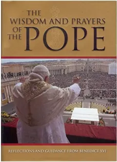 Coperta cărții The Wisdom and Prayers of the Pope
