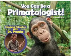 Coperta cărții You Can Be a Primatologist