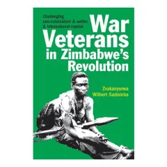 Coperta cărții War Veterans in Zimbabwe's Revolution