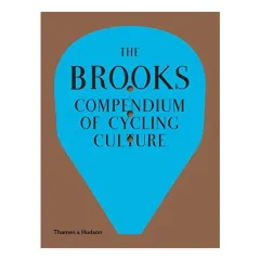 Coperta cărții The Brooks Compendium of Cycling Culture
