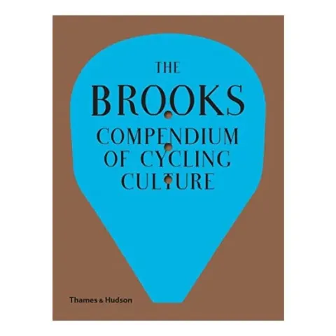Coperta cărții The Brooks Compendium of Cycling Culture