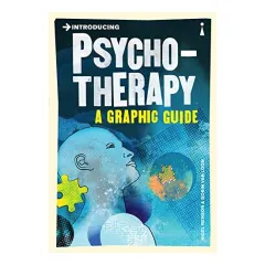 Coperta cărții Introducing Psychotherapy: A Graphic Guide