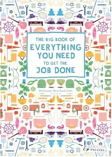 Coperta cărții The big book of everything you need to get the job done