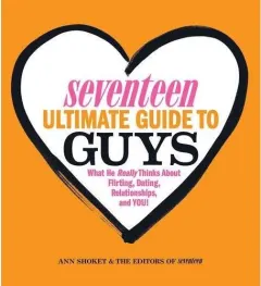 Coperta cărții Seventeen ultimate guide to guys