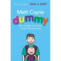 Coperta cărții Dummy: The Comedy and Chaos of Real-Life Parenting