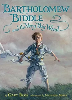 Coperta cărții Bartholomew Biddle and the Very Big Wind