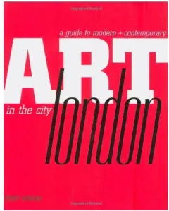Coperta cărții Art in the City: London, Tiddy Rowan, Chris Stephens