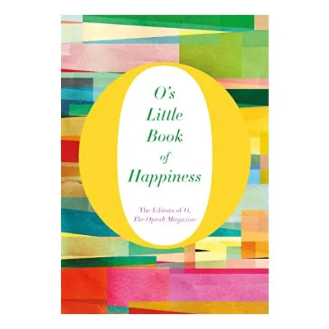 Coperta cărții O's Little Book of Happiness, O the Oprah Magazine