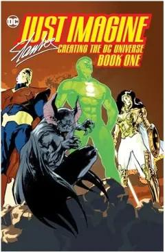 Coperta cărții Just Imagine Stan Lee Creating the DC Universe Book One