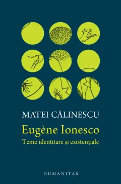 Coperta cărții Eugene Ionesco. Teme identitare si existentiale