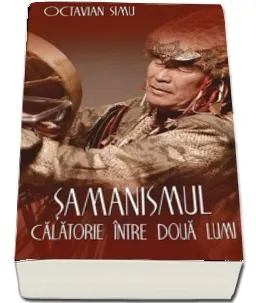 Coperta cărții Samanismul - Calatorie intre doua lumi