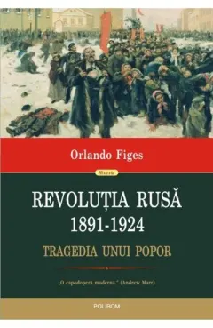 Coperta cărții Revolutia Rusa (1891-1924). Tragedia unui popor