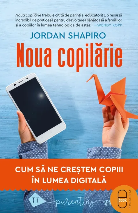 Coperta cărții Noua copilărie. Cum să ne creștem copiii în lumea digitală (epub)